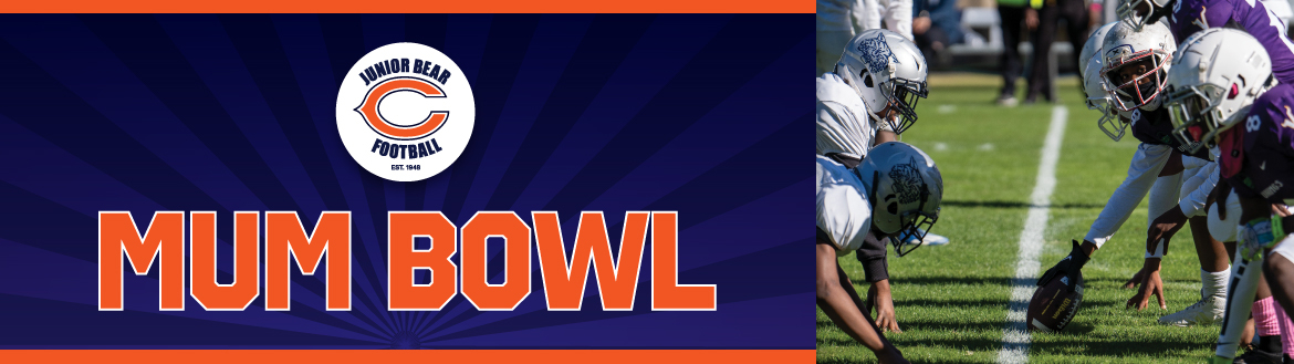 "MUM BOWL" text with Junior Bear football players photo.