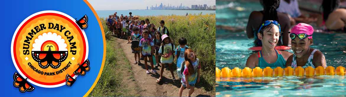 Chicago Park District Summer Day Camp logo, children hiking a nature trail with a lake and city skyline behind them, and children swimming in a pool.