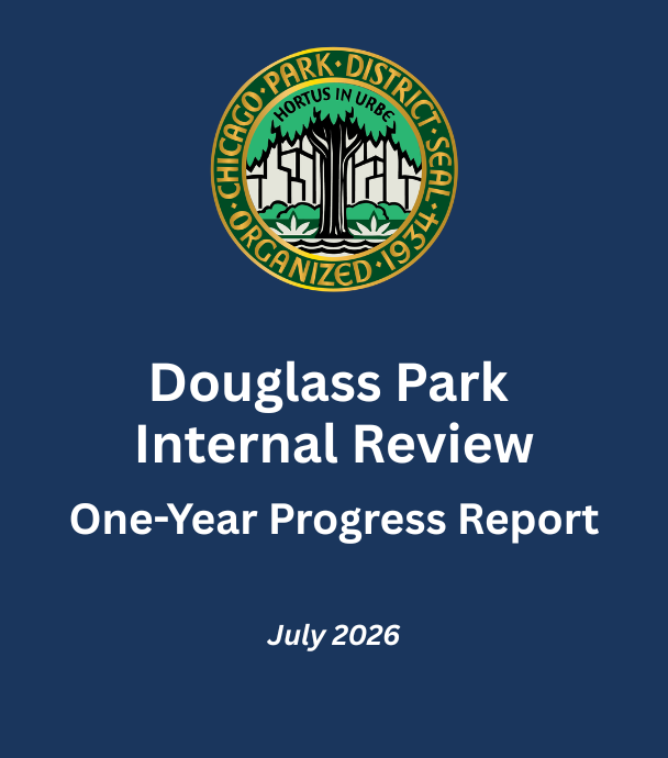 Chicago Park District logo above the text "Douglass Park Internal Review: One-Year Progress Report."